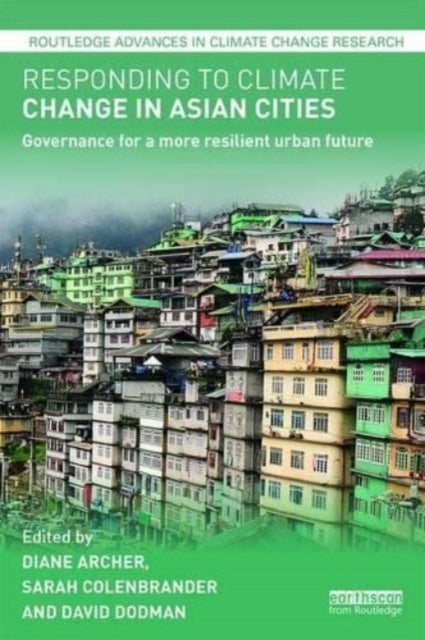 Book cover of: Responding to Climate Change in Asian Cities. By: Diane Archer