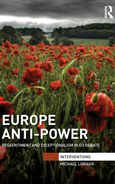 Book cover of: Europe Anti-Power. By: Michael Loriaux