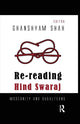 Book cover of: Re-reading Hind Swaraj. By: Ghanshyam Shah