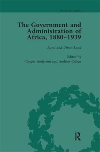 Book cover of: Government and Administration of Africa, 1880-1939 Vol 4. By: Casper Anderson