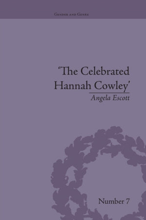 Celebrated Hannah Cowley