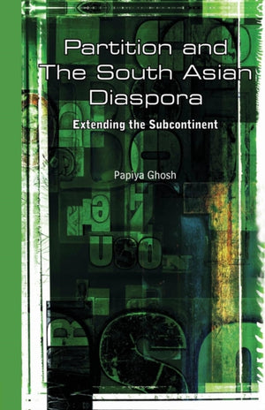 Partition and the South Asian Diaspora