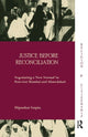 Book cover of: Justice before Reconciliation. By: Dipankar Gupta