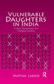 Book cover of: Vulnerable Daughters in India. By: Mattias Larsen