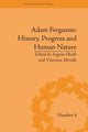 Book cover of: Adam Ferguson: History, Progress and Human Nature. By: Eugene Heath