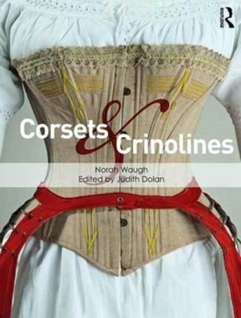 Book cover of: Corsets and Crinolines. By: Norah Waugh