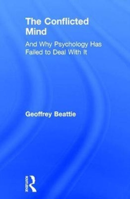 Book cover of: Conflicted Mind. By: Geoffrey Beattie
