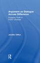 Book cover of: Argument as Dialogue Across Difference. By: Jennifer Clifton