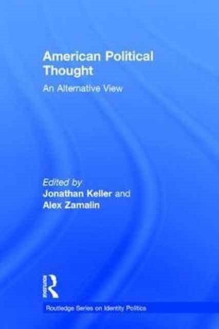 Book cover of: American Political Thought. By: Jonathan Keller