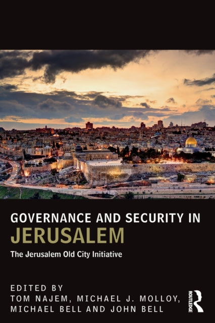 Book cover of: Governance and Security in Jerusalem. By: Tom Najem