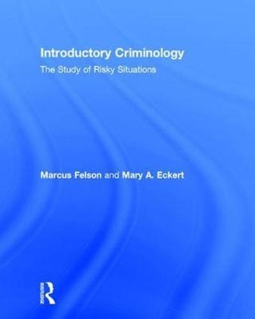 Book cover of: Introductory Criminology. By: Marcus Felson