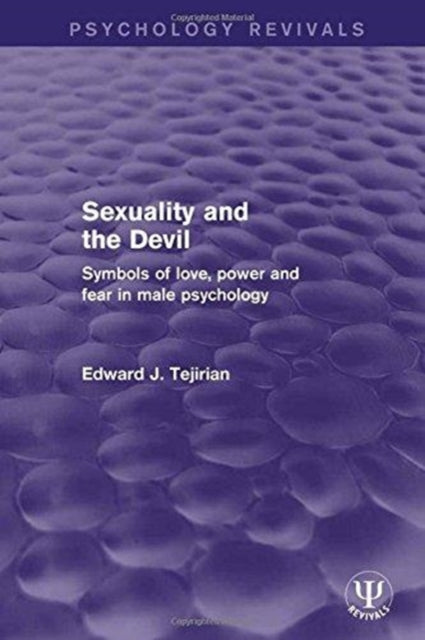 Book cover of: Sexuality and the Devil. By: Edward J. Tejirian