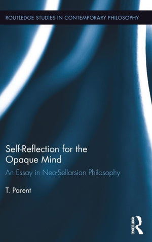 Self-Reflection for the Opaque Mind