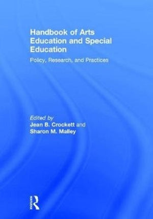 Handbook of Arts Education and Special Education