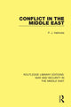 Book cover of: Conflict in the Middle East. By: P. J. Vatikiotis