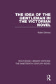Book cover of: Idea of the Gentleman in the Victorian Novel. By: Robin Gilmour