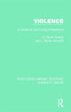 Book cover of: Violence. By: R. Glynn Owens