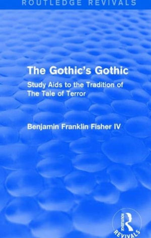 Gothic's Gothic (Routledge Revivals)