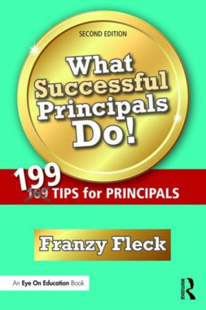 What Successful Principals Do!