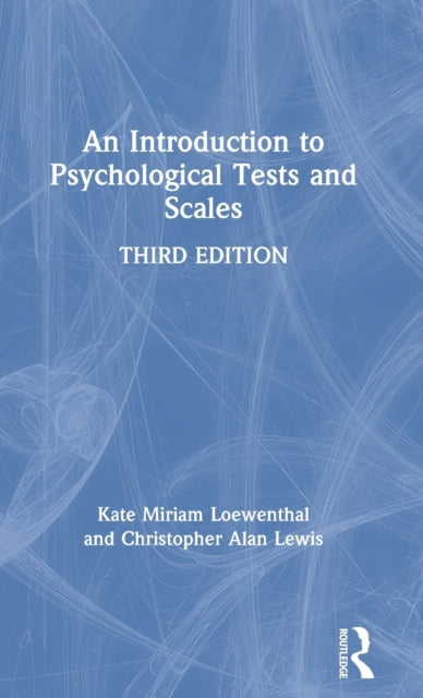An Introduction to Psychological Tests and Scales
