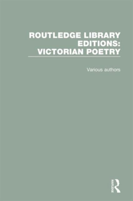 Book cover of: Routledge Library Editions: Victorian Poetry