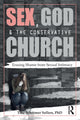 Sex, God, and the Conservative Church