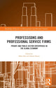 Book cover of: Professions and Professional Service Firms. By: Mike Saks
