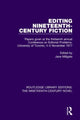 Book cover of: Editing Nineteenth-Century Fiction. By: Jane Millgate