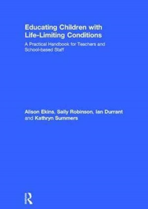 Educating Children with Life-Limiting Conditions
