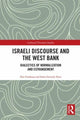 Book cover of: Israeli Discourse and the West Bank. By: Elie Friedman