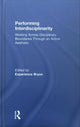 Book cover of: Performing Interdisciplinarity. By: Experience Bryon
