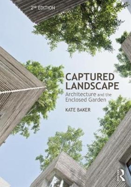 Book cover of: Captured Landscape. By: Kate Baker
