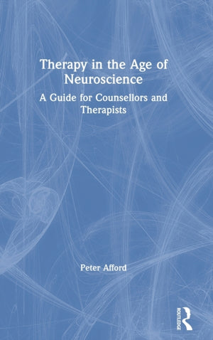 Therapy in the Age of Neuroscience