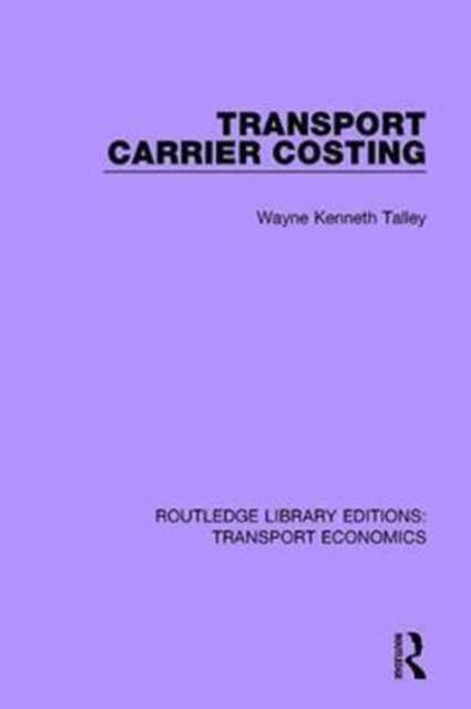 Book cover of: Transport Carrier Costing. By: Wayne Kenneth Talley
