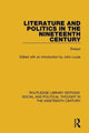 Book cover of: Literature and Politics in the Nineteenth Century. By: Lucas, John