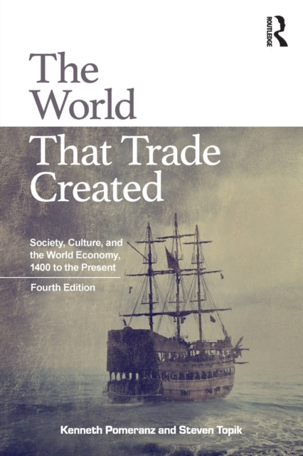 The World That Trade Created