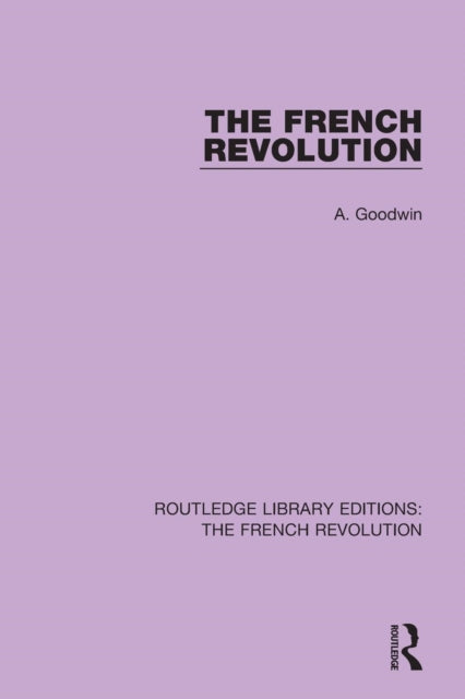 Book cover of: French Revolution. By: Albert Goodwin