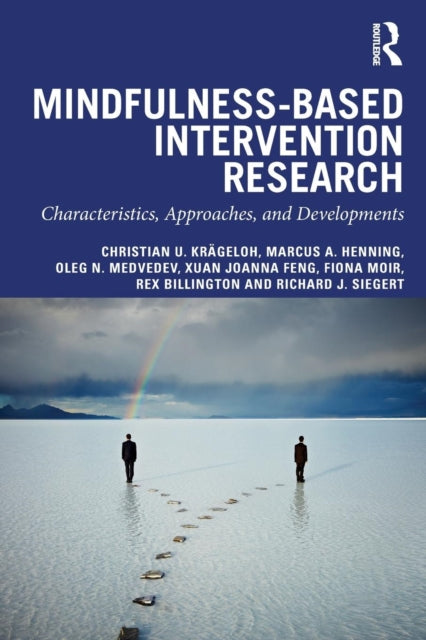Book cover of: Mindfulness-Based Intervention Research. By: Christian U. Krägeloh