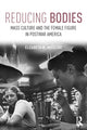 Book cover of: Reducing Bodies. By: Elizabeth M. Matelski