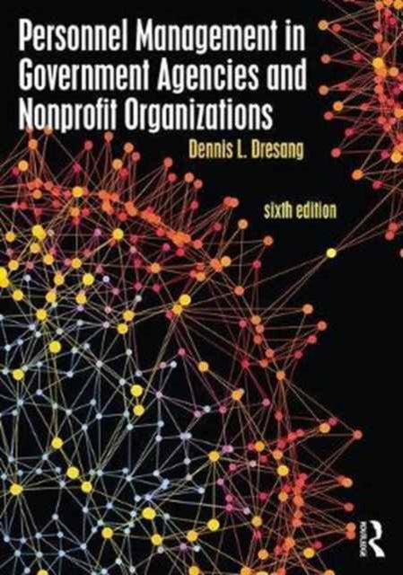 Book cover of: Personnel Management in Government Agencies and Nonprofit Organizations. By: Dennis L. Dresang