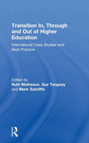 Transition In, Through and Out of Higher Education