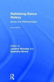 Book cover of: Rethinking Dance History. By: Geraldine Morris