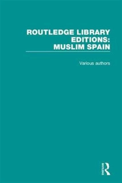 Book cover of: Routledge Library Editions: Muslim Spain