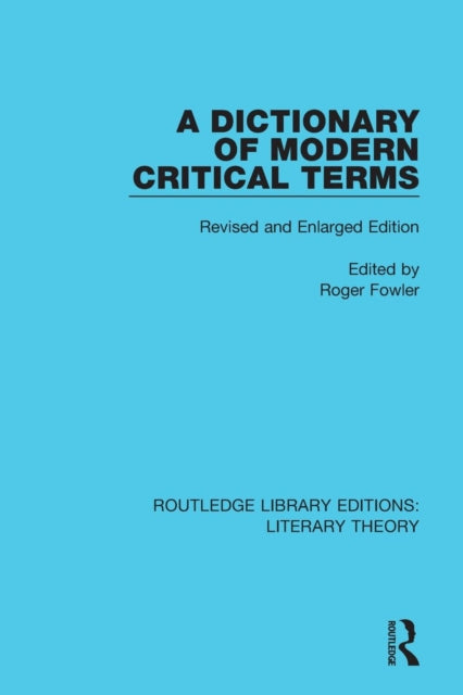 Book cover of: Dictionary of Modern Critical Terms. By: Roger Fowler