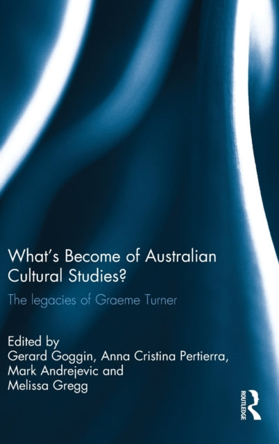 What's Become of Australian Cultural Studies?