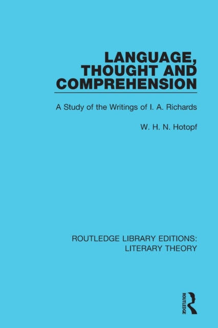 Book cover of: Language, Thought and Comprehension. By: W. H. N. Hotopf