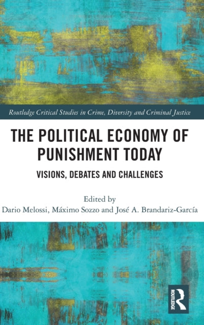Book cover of: Political Economy of Punishment Today. By: Dario Melossi