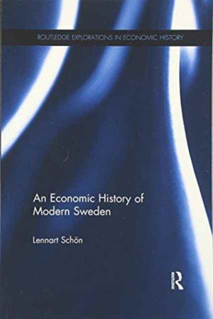 Economic History of Modern Sweden