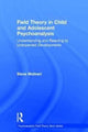 Book cover of: Field Theory in Child and Adolescent Psychoanalysis. By: Elena Molinari
