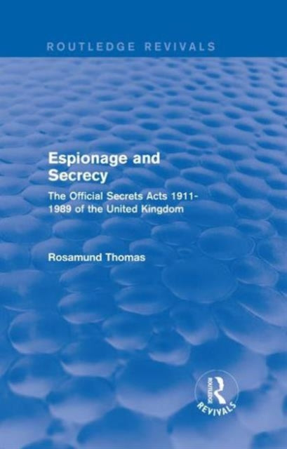Book cover of: Espionage and Secrecy (Routledge Revivals). By: Rosamund Thomas